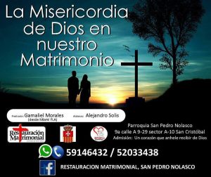La parroquia San Pedro Nolasco de zona 8 de Mixco invita a la charla “La Misericordia de Dios en Nuestro Matrimonio”, que tiene como fin restaurar la relación de parejas que se encuentran pasando por una crisis.